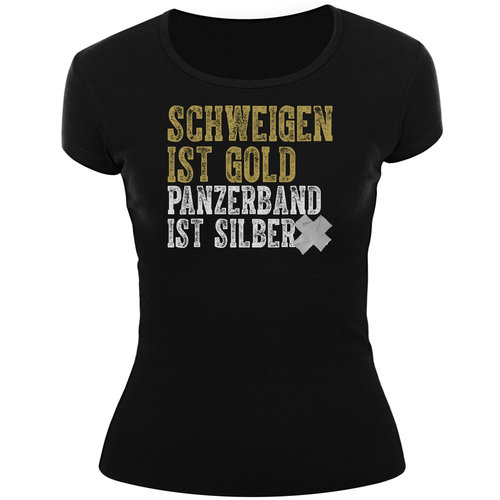 Frauenshirt-SCHWEIGEN IST GOLD